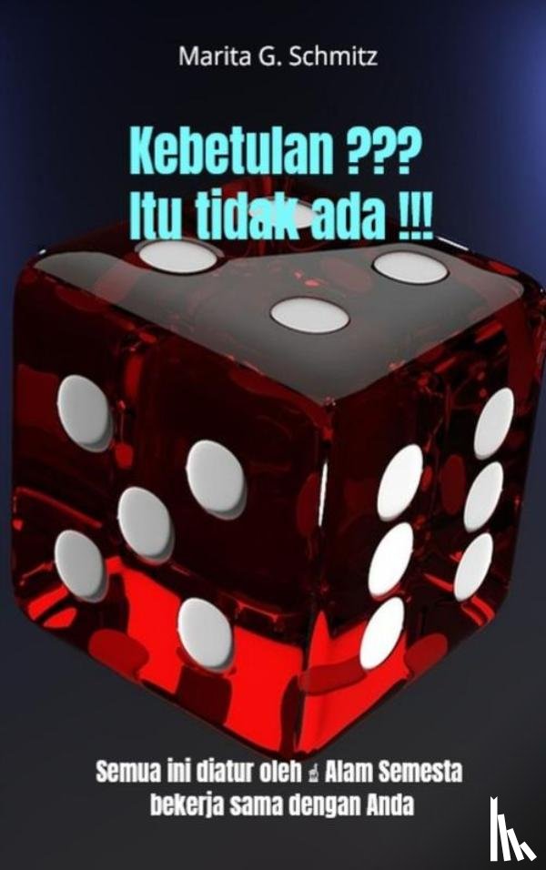 Schmitz, Marita G. - Kebetulan ??? Itu tidak ada !!!