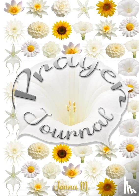 Monteiro, Joana - Prayer Journal by JM.