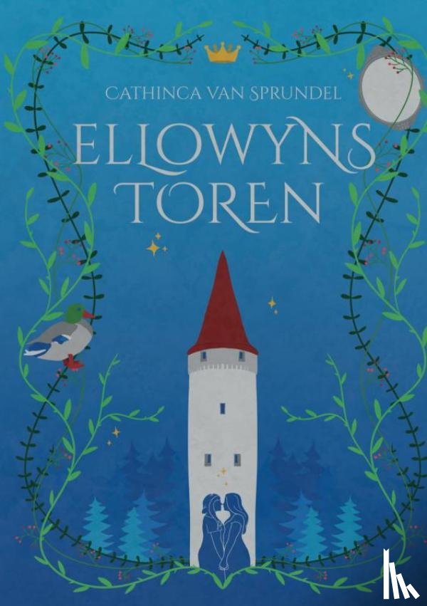 Van Sprundel, Cathinca - Ellowyns toren