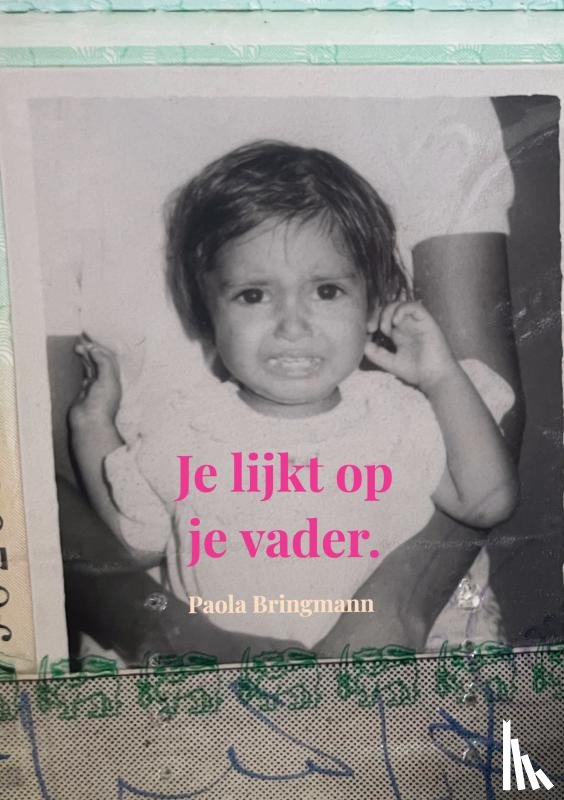 Bringmann, Paola - Je lijkt op je vader