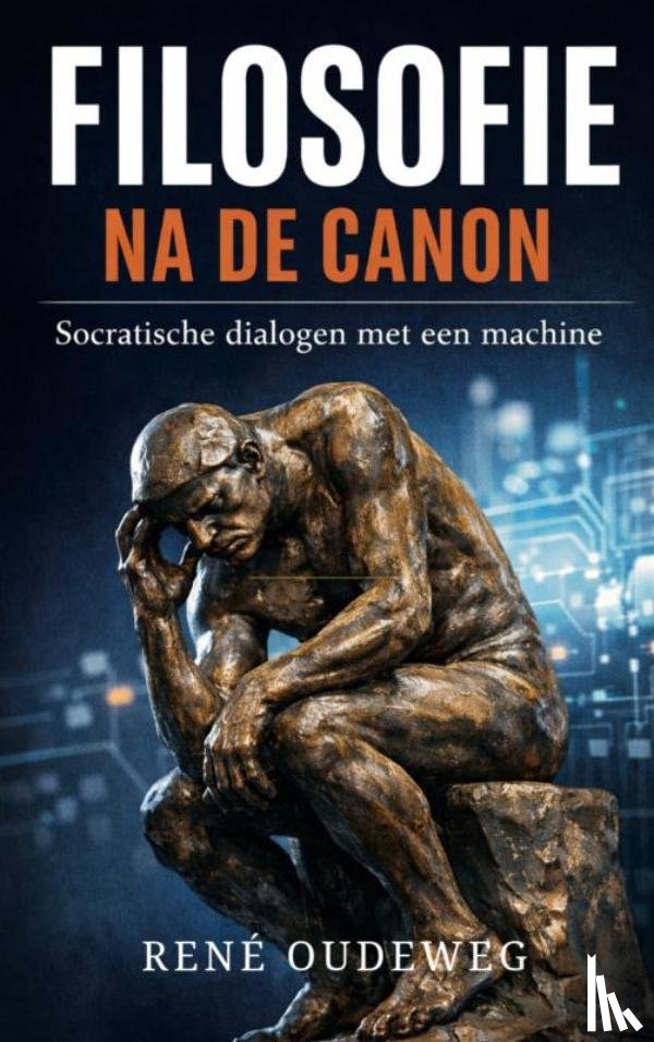 Oudeweg, René - Filosofie na de Canon