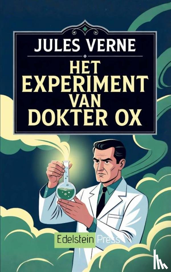 Verne, Jules - Het experiment van dokter Ox