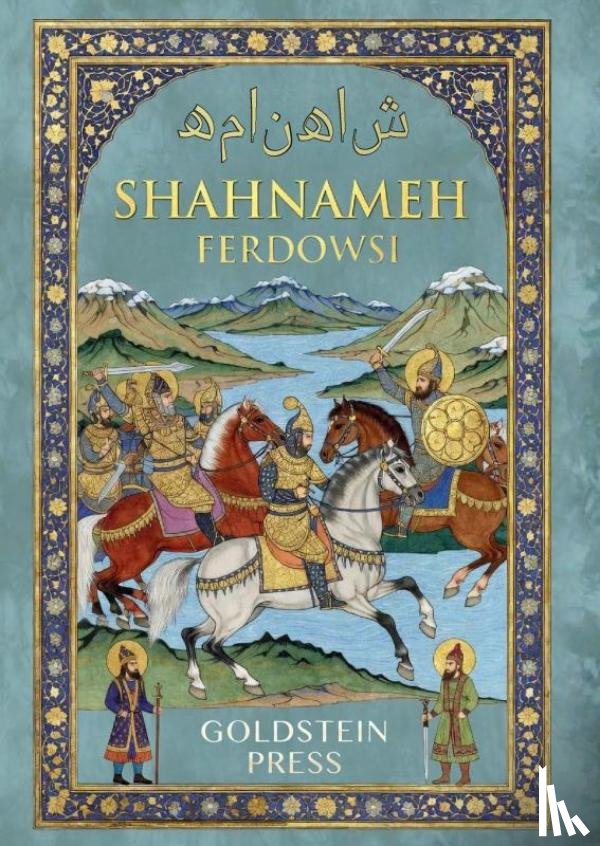 Ferdowsi, Ferdowsi - Shahnameh