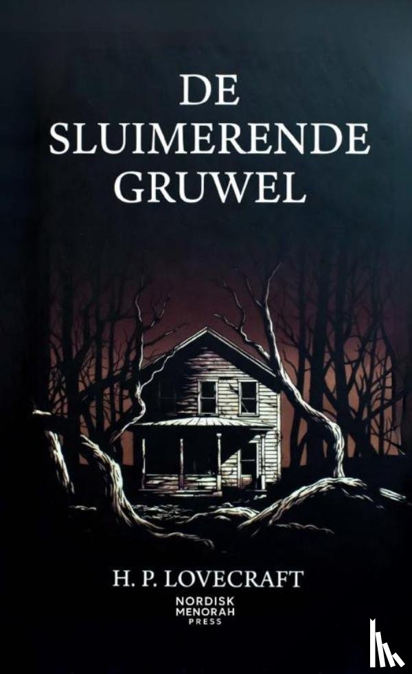 Lovecraft, Howard Phillips - De Sluimerende Gruwel