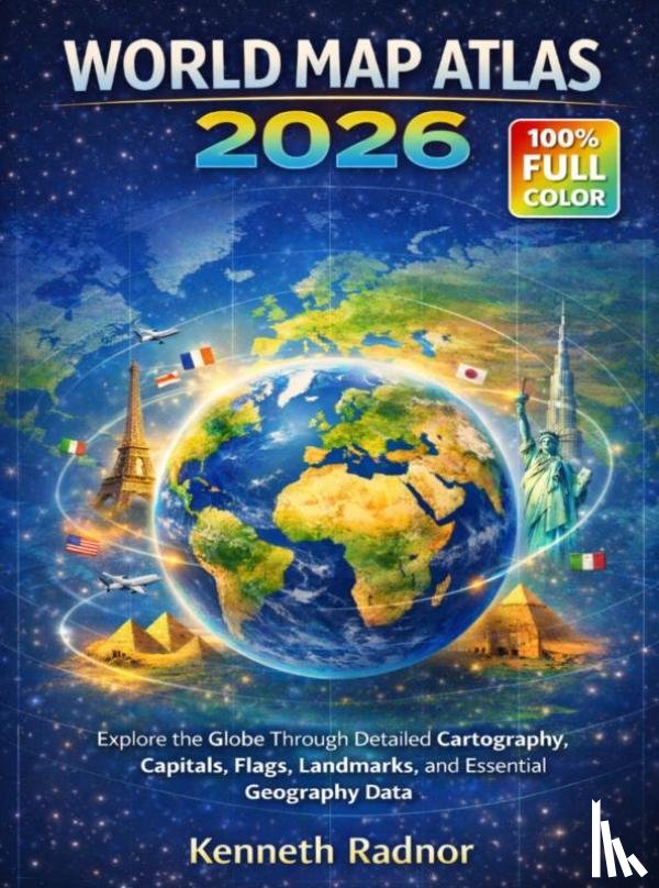 Radnor, Kenneth - WORLD MAP ATLAS 2026