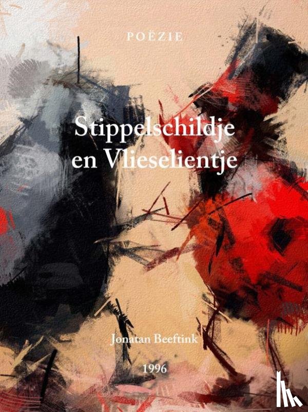 Beeftink, Jonatan - Stippelschildje en Vlieselientje