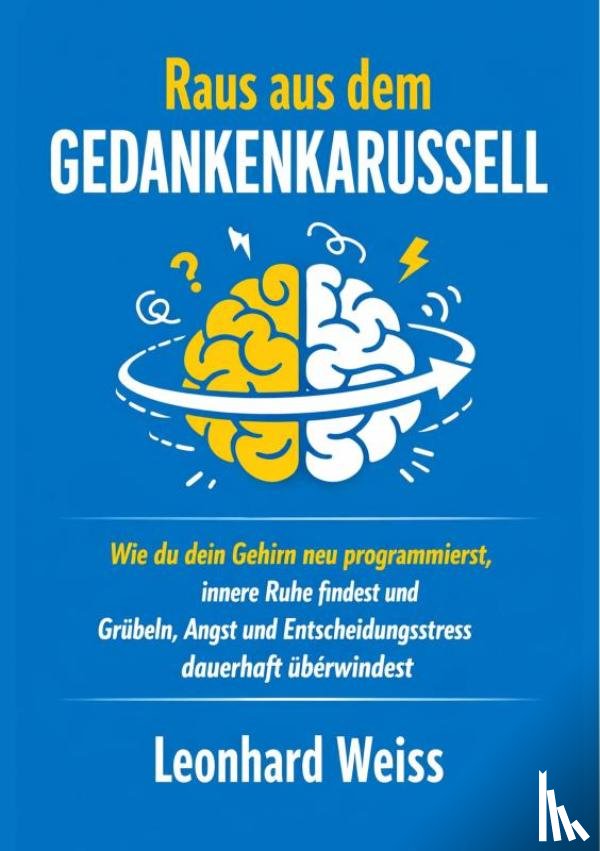 Weiss, Leonhard - Gedanken im Griff