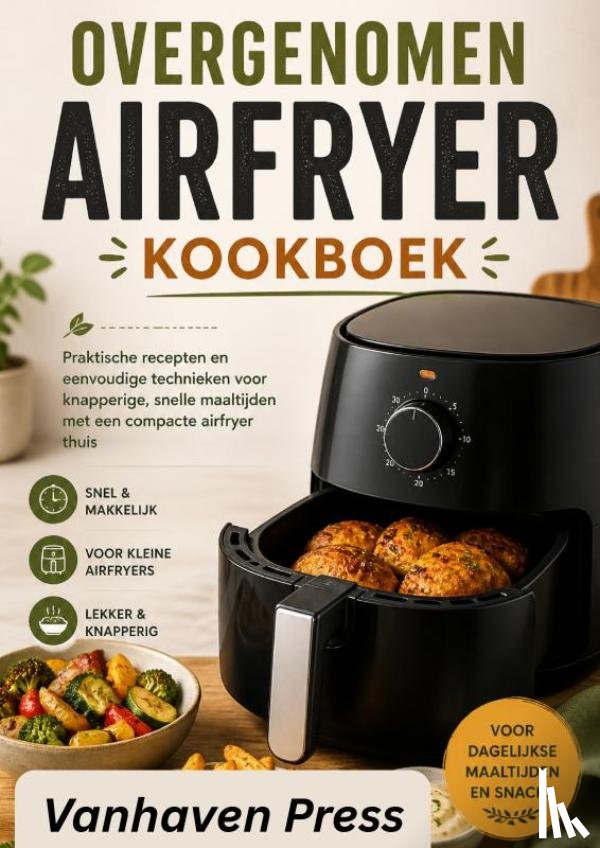 Press, Vanhaven - OVERGENOMEN AIRFRYER KOOKBOEK