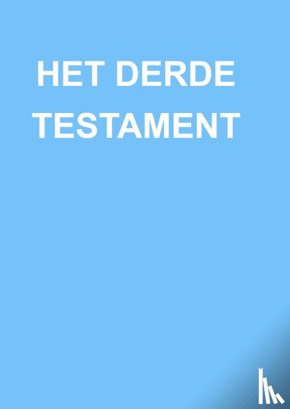 Hosta, Anna Maria - HET DERDE TESTAMENT