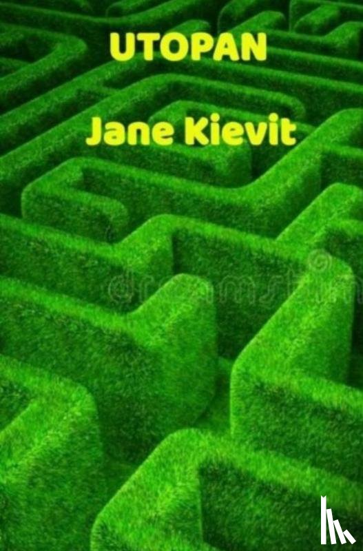 Kievit, Jane - Utopan