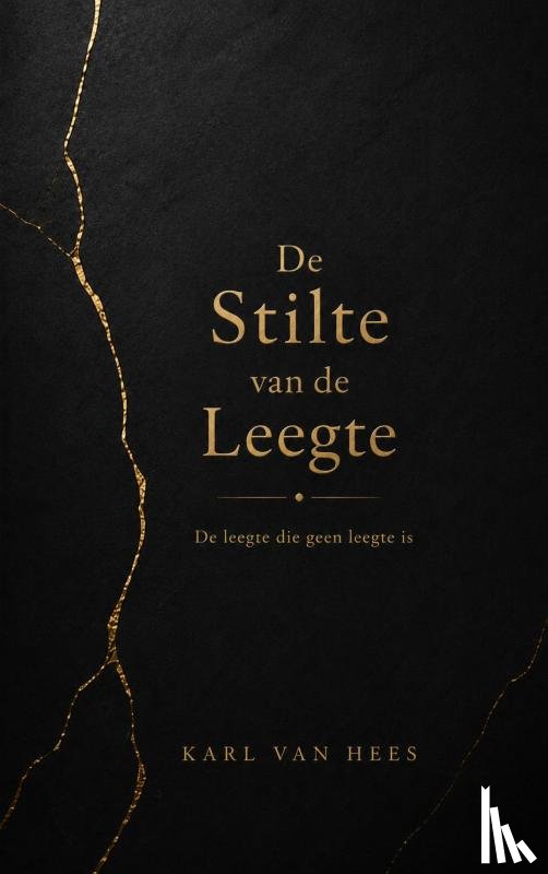 van Hees, Karl - De Stilte van de Leegte