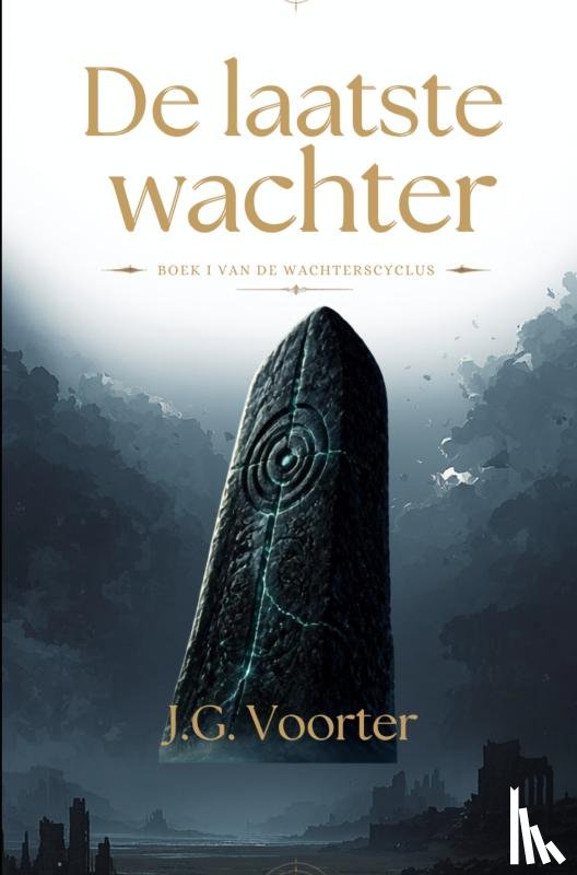 Voorter, J.G - De laatste Wachter