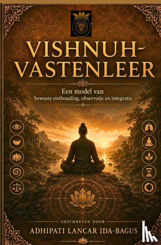 Ida-Bagus, Lancar - Vishnuh-Vastenleer