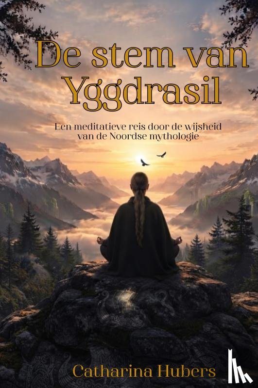 Hubers, Catharina - De stem van Yggdrasil