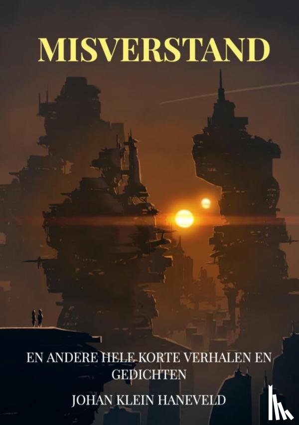 Klein Haneveld, Johan - Misverstand