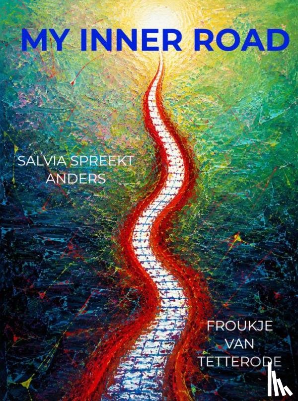 Van Tetterode, Froukje - My Inner Road
