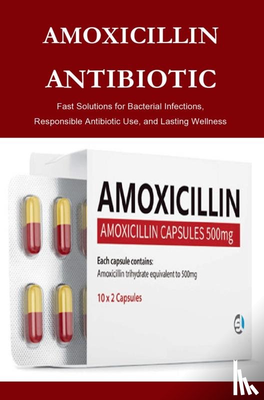 Elliston, Marek - Amoxicillin Antibiotic
