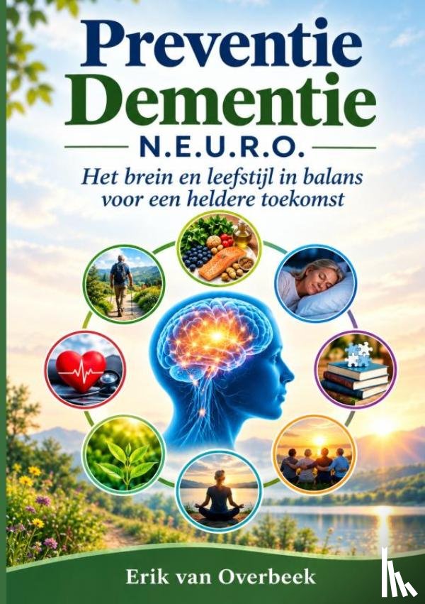Van Overbeek, Erik - Preventie Dementie -N.E.U.R.O-