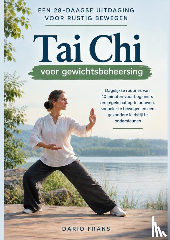 Frans, Dario - Tai Chi voor gewichtsbeheersing