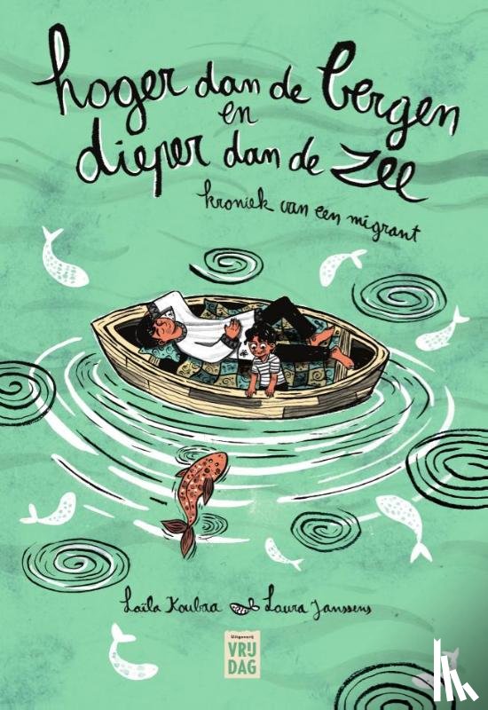 Koubaa, Laïla - Hoger dan de bergen en dieper dan de zee