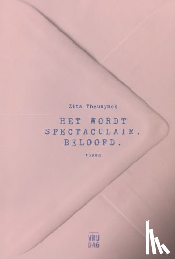 Theunynck, Zita - Het wordt spectaculair. Beloofd
