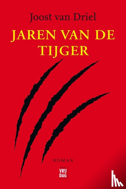 Driel, Joost van - Jaren van de tijger