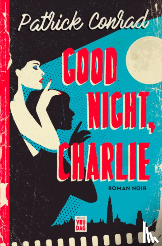 Conrad, Patrick - Good night, Charlie