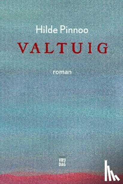 Pinnoo, Hilde - Valtuig