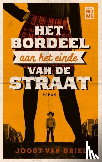 Van Driel, Joost - Het bordeel aan het einde van de straat