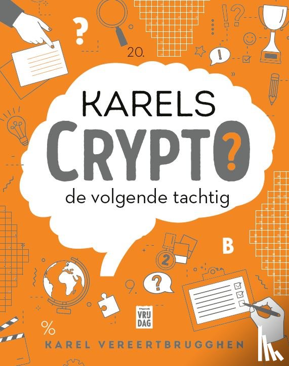 Vereertbrugghen, Karel - Karels Crypto: de volgende tachtig