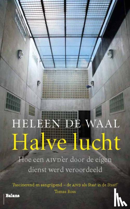 Waal, Heleen de - Halve lucht