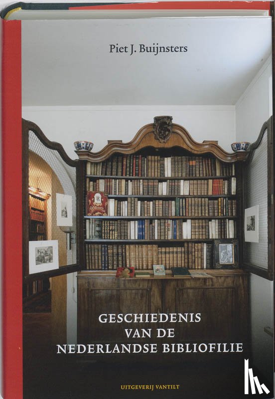 Buijnsters, Piet J. - Geschiedenis van de Nederlandse bibliofilie