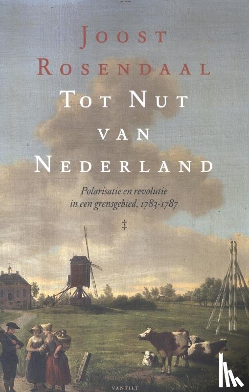 Rosendaal, J. - Tot nut van Nederland