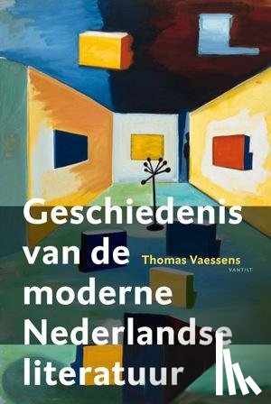 Vaessens, Thomas - Geschiedenis van de moderne Nederlandse literatuur