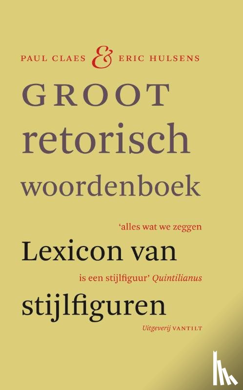 Claes, Paul, Hulsens, Eric - Groot retorisch woordenboek
