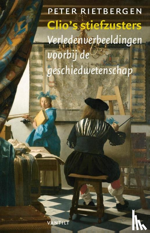 Rietbergen, Peter - Clio's stiefzusters