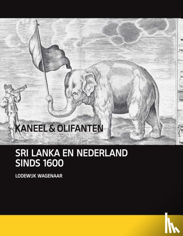 Wagenaar, Lodewijk - Kaneel en olifanten