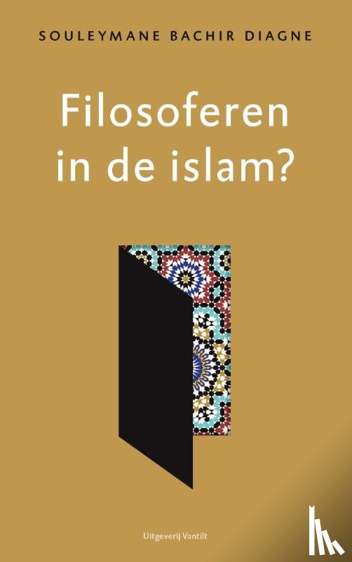 Diagne, Souleymane Bachir - Filosoferen in de Islam?