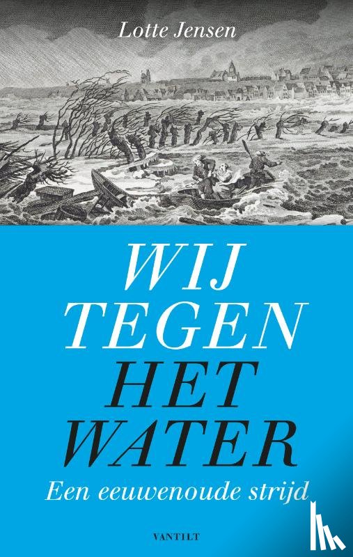Jensen, Lotte - Wij tegen het water