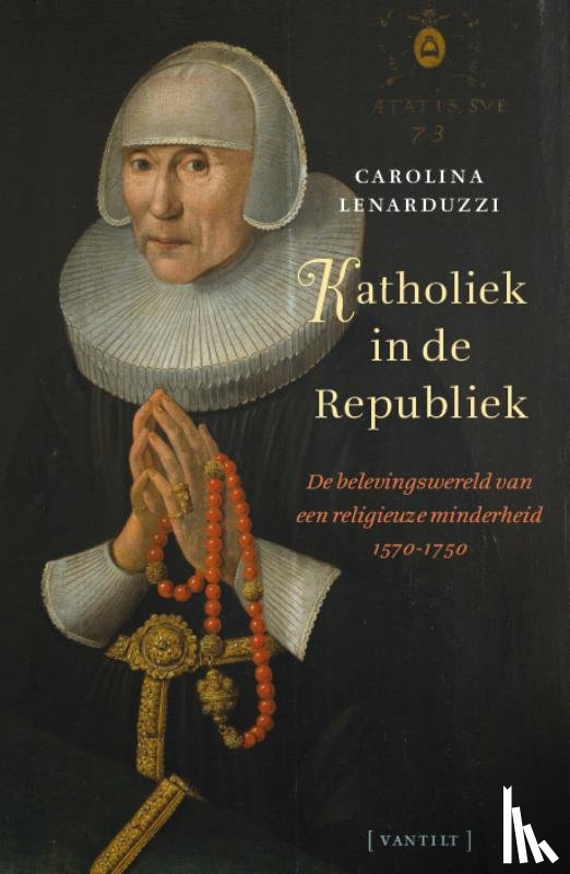 Lenarduzzi, Carolina - Katholiek in de Republiek