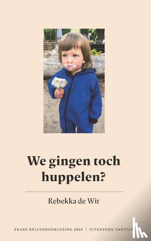 Wit, Rebekka de - We gingen toch huppelen?
