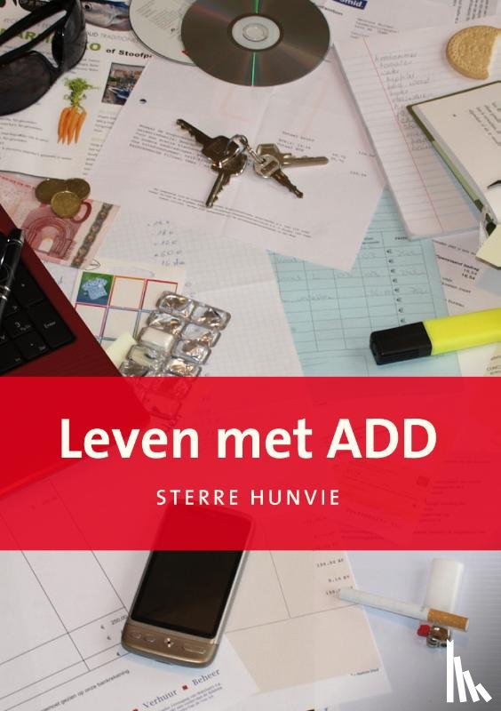 Hunvie, Sterre - Leven met ADD