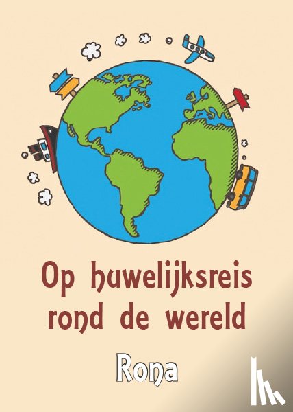 Rona - Op huwelijksreis rond de wereld