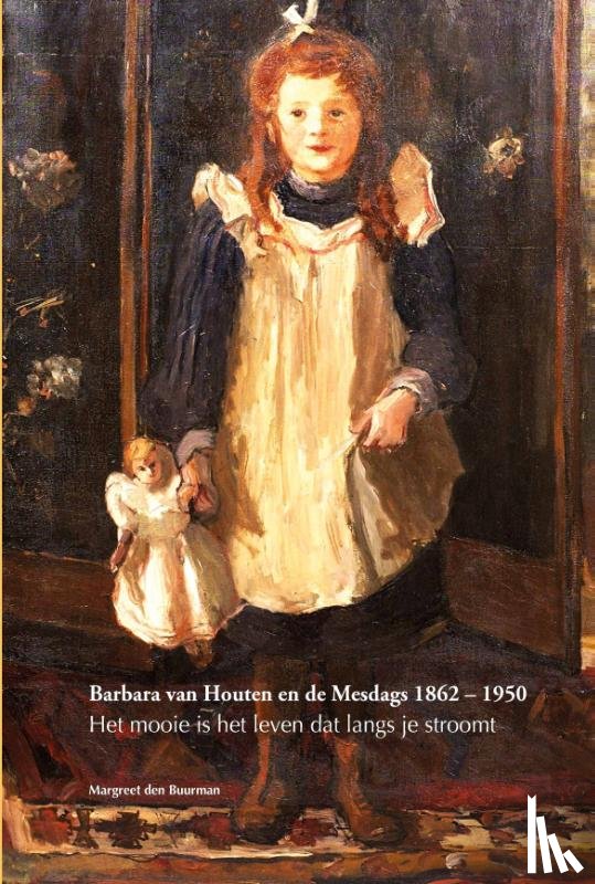 Buurman, Margreet den - Barbara van Houten en de Mesdags 1862 – 1950
