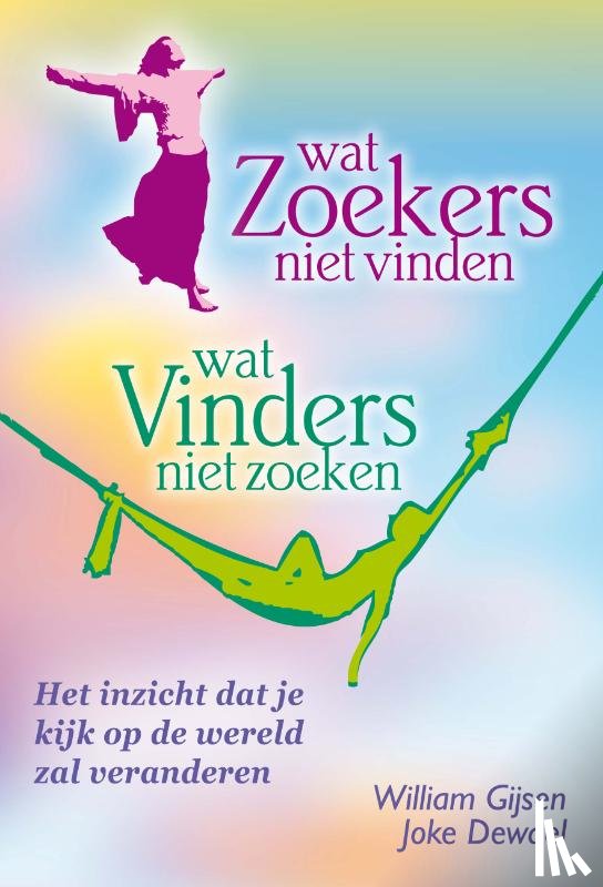 Gijsen, William, Dewael, J. - Wat Zoekers niet vinden - Wat Vinders niet zoeken