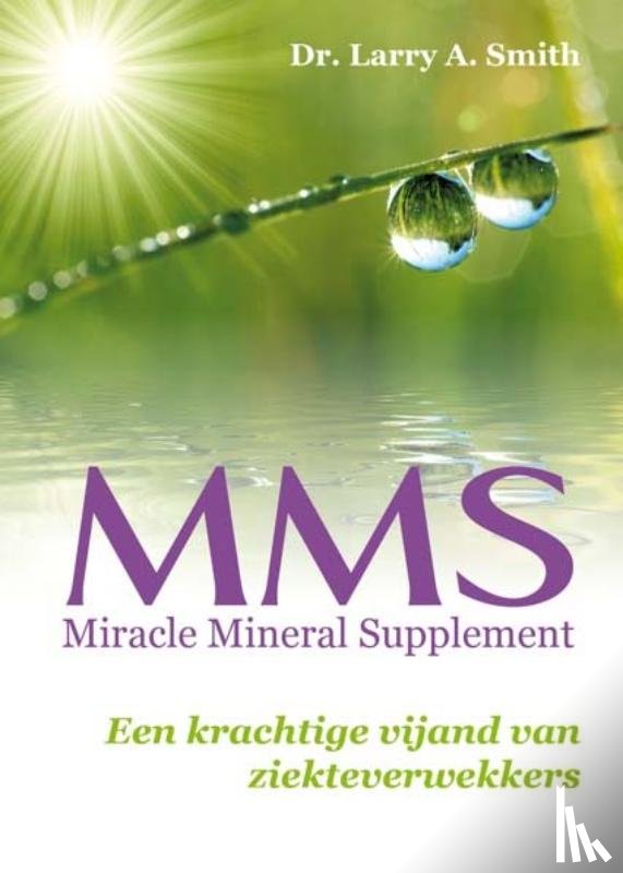 Smith, Larry A., Studio Imago - MMS Miracle Mineral Supplement