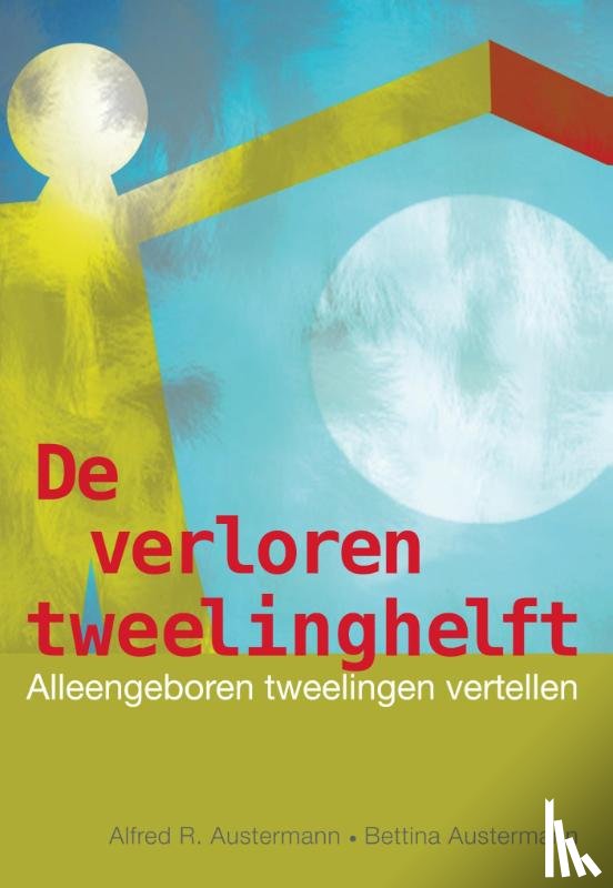Austermann, Alfred R., Austermann, Bettina - De verloren tweelinghelft