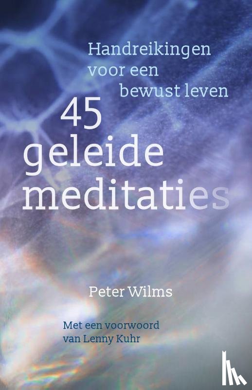 Wilms, Peter - 45 geleide meditaties