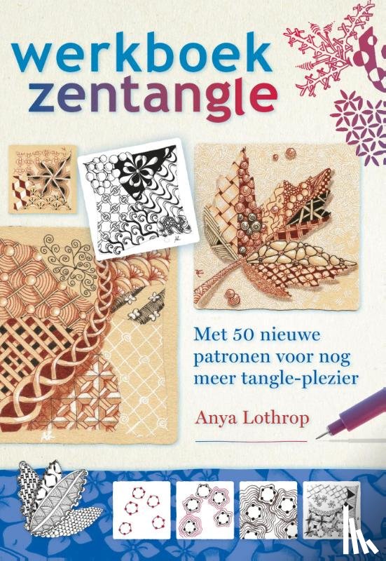 Lothrop, Anya, Lenz, Likolaus - Werkboek Zentangle