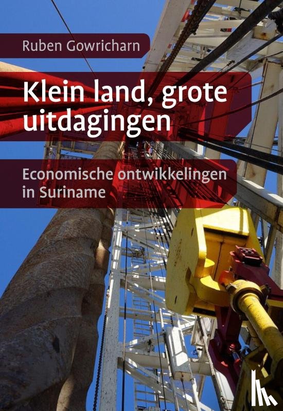 Gowricharn, Ruben - Klein land, grote uitdagingen
